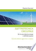 Elettrotecnica circuitale. Per le aree elettrica-energia e dell'informazione