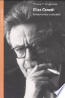 Elias Canetti. Metamorfosi e identità