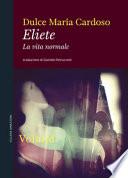 Eliete. La vita normale