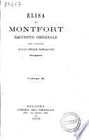 Elisa di Montfort racconto originale dell'avvocato Giulio Cesare Fangarezzi bolognese