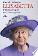 Elisabetta, l'ultima regina