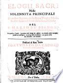 Elogii sacri nelle solennita principali di nostro Signore, della Beata Vergine Maria, & altri santi celebrati dalla Santa Chiesa. Del p. Mario de' Bignoni da Venetia ..