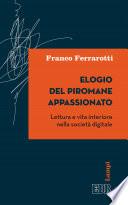 Elogio del piromane appassionato