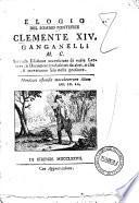 Elogio del sommo pontefice Clemente 14. Ganganelli M.C