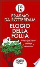 Elogio della follia. Testo latino a fronte. Ediz. integrale