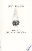 Elogio della malaparola