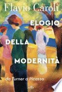 Elogio della modernità
