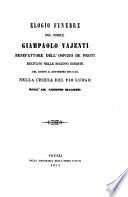 Elogio funebre del nobile Giampaolo Vajenti benefattore dell'Ospizio dei Proti recitato nelle solenni esequie del giorno 2 settembre 1852 nella chiesa del pio luogo dall'Antonio Magrini