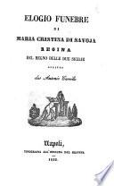 Elogio funebre di Maria Cristina di Savoja, regina del Regno delle Due Sicilie scritto da Antonio Carrillo