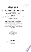 Elogio in onore di S. Gaetano Thiene letto nel giorno 7 agosto 1840