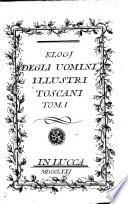 Elogj degli uomini illustri Toscani