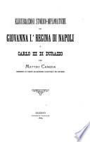 Elucubrazioni storico-diplomatiche su Giovanna I.a, regina di Napoli e Carlo III di Durazzo