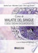 Ematologia. Corso di Malattie del Sangue e degli Organi Emolinfopoietici