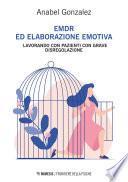 EMDR ed elaborazione emotiva