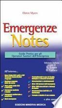 Emergenze Notes. Guida pratica per gli operatori sanitari dell'emergenza