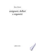 Emigranti, dollari e organetti