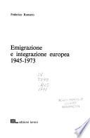Emigrazione e integrazione europea, 1945-1973