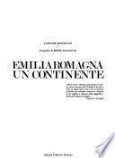 Emilia Romagna, un continente