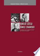 Emilio Lussu Èmile Chanoux. La fondazione di un ordinamento federale per le democrazie regionali