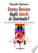 Emma Bonino dagli aborti al Quirinale?