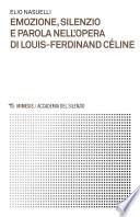 Emozione, silenzio e parola nell’opera di Louis-Ferdinand Céline