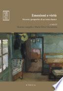 Emozioni e virtù. Percorsi e prospettive di un tema classico