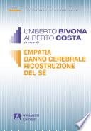 Empatia danno cerebrale ricostruzione del sé