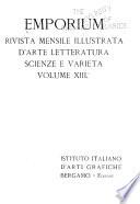 Emporium, rivista mensile illustrata d'arte, letteratura, scienze e varieta