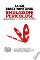 Emulazioni pericolose