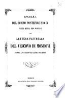 Enciclica del sommo pontefice Pio 9. sulla Messa pro populo con lettera pastorale del Vescovo di Mondovì sopra lo stesso ed altri oggetti