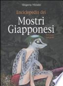 Enciclopedia dei mostri giapponesi. Ediz. integrale