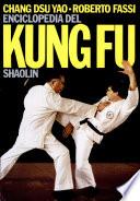 Enciclopedia del kung fu Shaolin