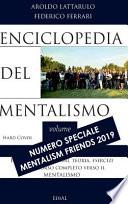 Enciclopedia del Mentalismo - Numero speciale Mentalism Friends 2019 Hard Cover