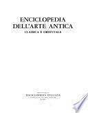 Enciclopedia dell' arte antica, classica, e orientale
