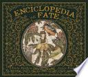 Enciclopedia delle fate. Ediz. a colori