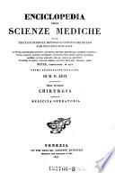 Enciclopedia delle Scienze Mediche ... Prima Traduzione Italiana