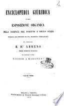 Enciclopedia giuridica, ovvero Esposizione organica della scienza del diritto e dello Stato fondata sui principii di una filosofia etico-legale
