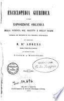 Enciclopedia giuridica, ovvero Esposizione organica della scienza del diritto e dello Stato fondata sui principii di una filosofia etico-legale