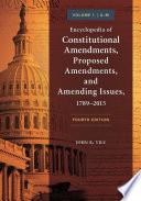 Encyclopedia of Constitutional Amendments, Proposed Amendments, and Amending Issues, 1789–2015