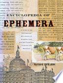Encyclopedia of Ephemera