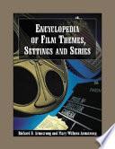 Encyclopedia of Film Themes, Settings and Series