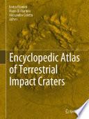 Encyclopedic Atlas of Terrestrial Impact Craters