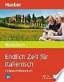 Endlich Zeit für Italienisch - Fortgeschrittenenkurs