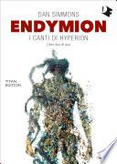 Endymion: I canti di Hyperion - Libro due di due