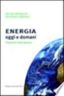 Energia oggi e domani