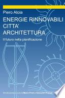 energie rinnovabili città architettura, il futuro nella pianificazione