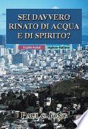 [English-Italian] Sei davvero rinato di acqua e di Spirito? - Have you truly been born again of water and the Spirit?
