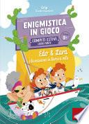 Enigmistica in gioco - Compiti estivi - Classe prima