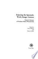 Enjoying the Spectacle