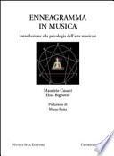 Enneagramma in musica. Introduzione alla psicologia dell'arte musicale